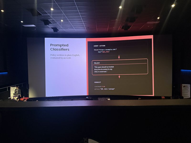 Slide: Prompted Classifiers shows an LLM policy check pipeline where an agent fetch action goes through a plain-English policy and returns a verdict